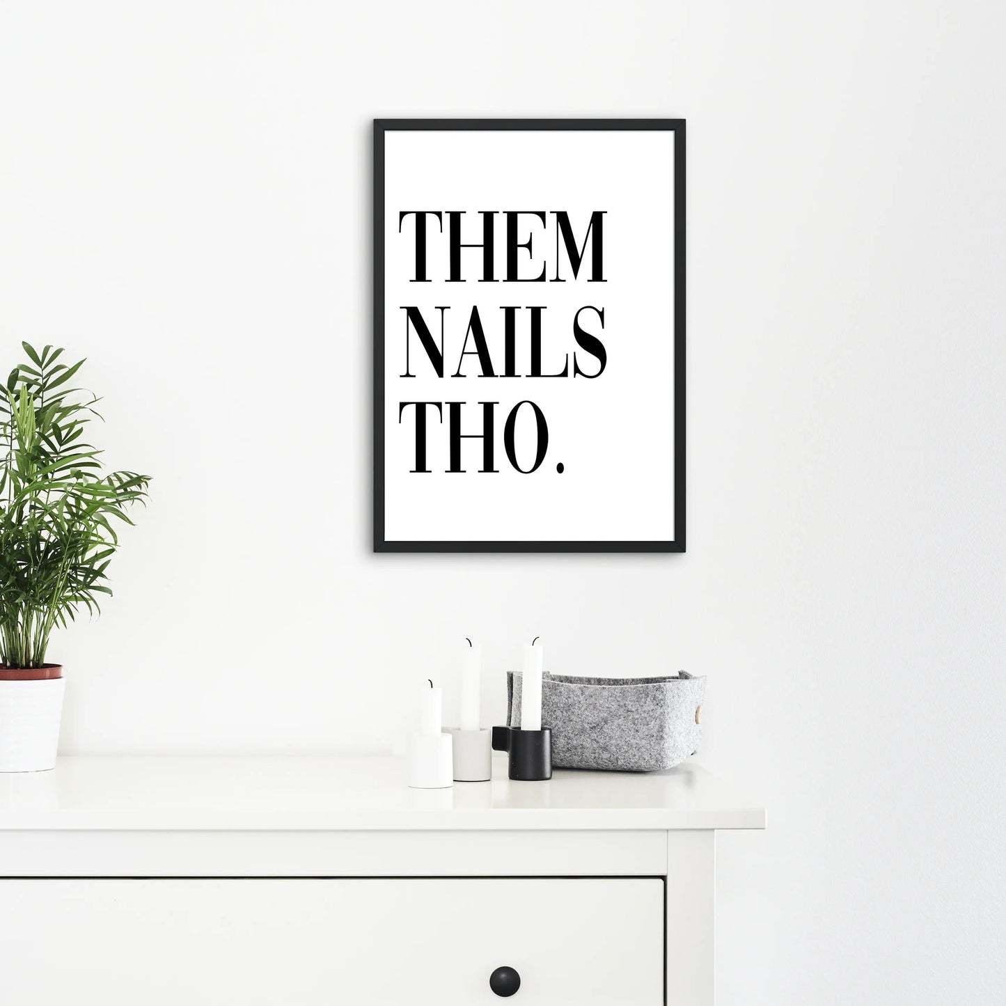 Blabz Beauty Bar Framed A4 Them Nails Tho Quote Wall Art Black and White Print Blabz Beauty Bar